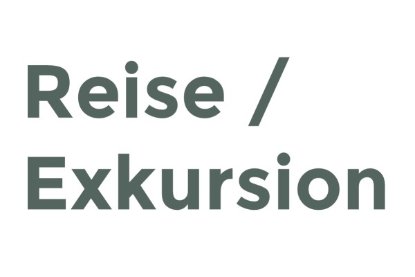 Reise, Exkursion